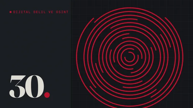 OSINT Nedir? Açık Kaynak İstihbaratının Hukuka Uygun Kullanımı